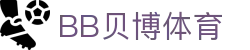 bb体育-bb体育网站|bb体育直播|bb体育平台|bb体育登录